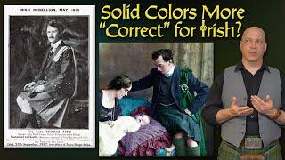 Are Irish Solid Color Kilts More Correct or Traditional? Here's the evolution of Irish kilt fashion