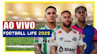 FOOTBALL LIFE 2025 - MASTER LIGA AO VIVO