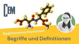 Lektion 1 Reaktionsmechanismen - Begriffe und Definitionen