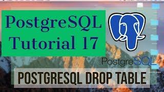 PostgreSQL Tutorial for Beginners 17 - PostgreSQL DROP TABLE