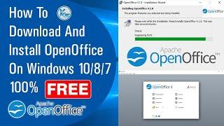  How To Download And Install OpenOffice On Windows 10/8/7 (Jan 2021)