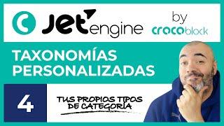TAXONOMÍAS personalizadas y edición BUILT-IN - CURSO de JET ENGINE #4 - Tutorial en Español