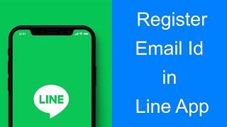 How to Register Email Id in Line App?