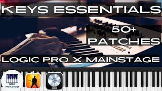 KEYS ESSENTIALS | 50 Patches for Mainstage 3 & Logic Pro X