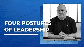 Four Postures of Leadership