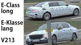 Mercedes Erlkönig E-Klasse Langversion (Maybach?) E-Class long version V213 spotted on the road