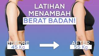 Latihan Olahraga Ringan Menambah Berat Badan! Badan Auto Berisi! | Cara Menaikkan Berat Badan