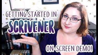 Getting Started in Scrivener (On-Screen Demo!)