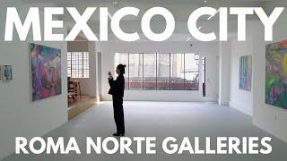 Mexico City: Visiting art galleries in Roma Norte and beyond…