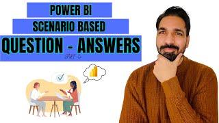 Power BI Scenario Based Interview Questions with Answers | Ep04 #powerbi #powerbiinterviewquestions