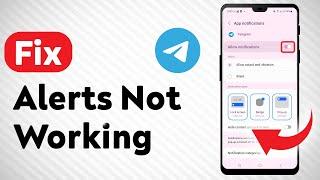 How To Fix Telegram Notifications Not Working (Updated)