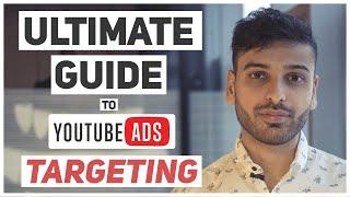 Youtube Ads Targeting: The Thorough Guide To Youtube Advertising Targeting Options