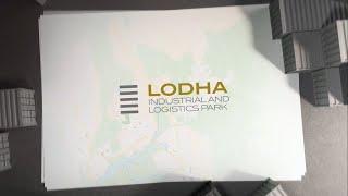 Mumbai’s Best Connected Industrial Park – Lodha Industrial and Logistics Park, Palava