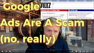 Google Ads Are A Scam (Or Why Your Google Ads Aren't Showing Up)