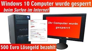 Windows 10 Computer ist gesperrt beim Surfen im Internet - 500 Euro bitte nicht zahlen