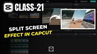How to Create Split Screen Effect in CapCut PC | Capcut Three Screens | Capcut Tutorials Ep. 21 |