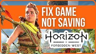 [FIXED] Horizon Forbidden West Not Saving Process (Tutorial)