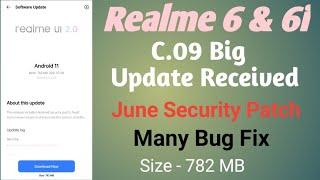 Realme 6 & 6i C.09 Big Bug Fix Update Received With June Security Patch / Android 11 / Realme Ui 2.0