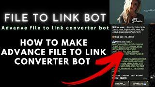 How to make Advance File to Link converter BOT | Make File Stream Bot | #FileStreamBOT