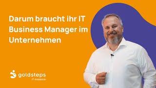 Warum IT Business Manager in Unternehmen dringend benötigt werden