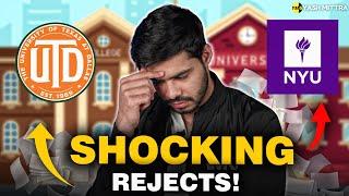 UTD, NYU shocking rejections - Do NOT apply if?