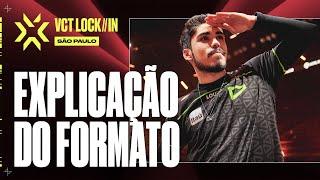 VCT LOCK//IN Brazil: Explicação do Formato