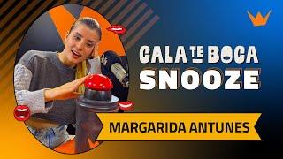 Cala-te Boca com Margarida Antunes