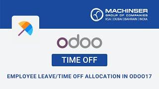 Employee Leave/Time Off Allocation in Odoo17 CE - English