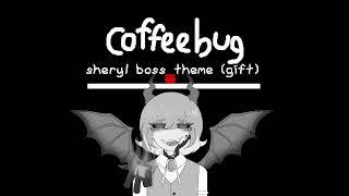 sheryl boss theme (gift) - coffeebug