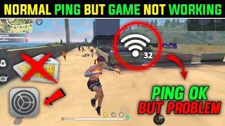 Free Fire Normal Ping But Game Not Working | FF Normal Ping Not Working | Free Fire Network Problem