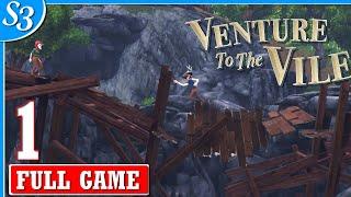 Venture to the Vile | Full Gameplay Walkthrough | Part 1 | Stage 3