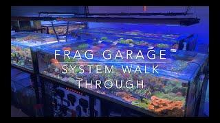 Frag Garage - System Walk Through