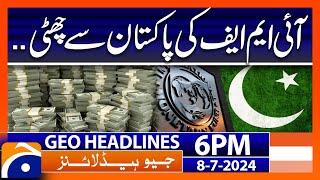 Good News: IMF-Pakistan Deal Announced | Geo News 6 PM Headlines | 8th July 2024