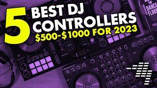 The 5 BEST DJ Controllers $500-$1000 For 2023 - Numark, Roland, Pioneer, and more..