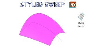 Styled Sweep | How to use Styled Sweep in NX | NX 2008 | NX CAD |