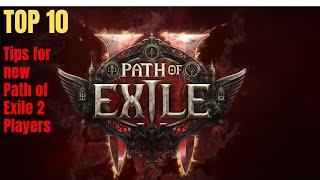 Path of Exile 2   Top 10 beginner tips