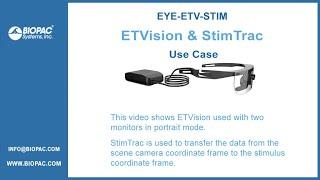 Eye Tracking Use Case | ETVision + StimTrac on 2 Monitors