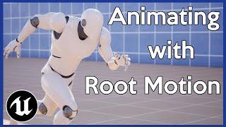 How to use Root Motion Animations in Unreal Engine 5