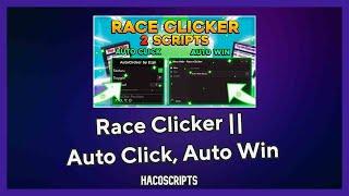 Race Clicker || Auto Click, Auto Win Script GUI