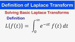 26 - Definition of Laplace Transform: Solving Basic Laplace Transforms