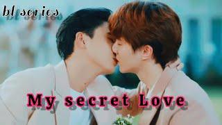 MY SECRET LOVE #thaiblseries [ Kim & Mek ] Love Story 