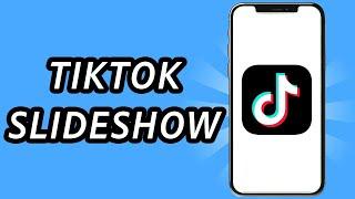 How to do slideshow on TikTok 2024 (FULL GUIDE)