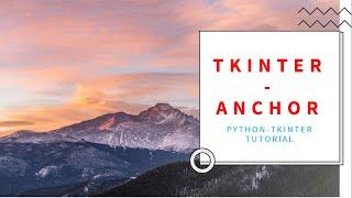 How to use anchor in tkinter #8