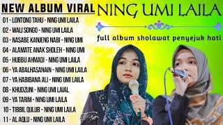 NING UMI LAILA NEW ALBUM SHOLAWAT VIRAL 2024  SHOLAWAT PENYEJUK HATI BIKIN ADEM 