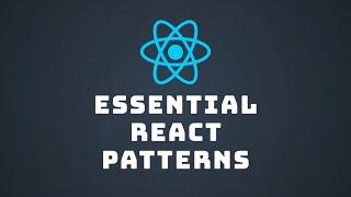  Essential React Patterns Every Developer Should Know