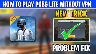 How to play PUBG MOBILE LITE without VPN in India | PUBG MOBILE LITE new update without VPN 0.28.0