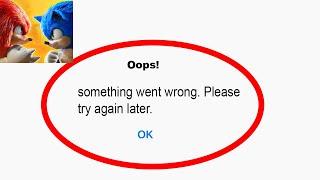 Fix Sonic Forces App Oops Something Went Wrong Error | Fix Sonic Forces  went wrong error | PSA 24