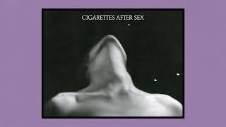 Cigarettes After Sex | Playlist | Vol. 2