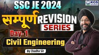 SSC JE 2024 || सम्पूर्ण REVISION SERIES || Civil Engineering || Day - 01 || By Chadha Sir