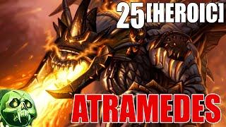 Atramedes [25 Heroic] | Unholy DK | Cata Classic